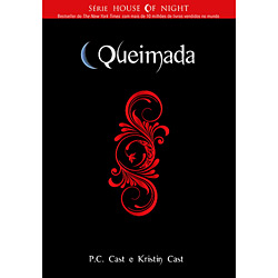 Livro - Tentada e Queimada, Série House of night