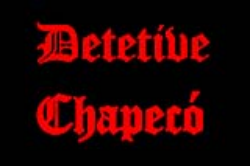 DETETIVE CHAPECO